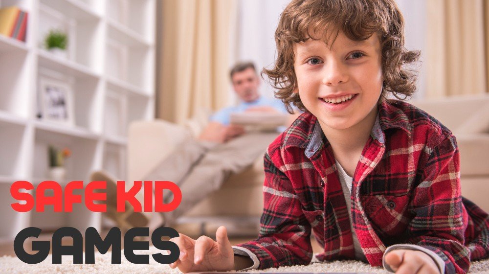 Safe kid games